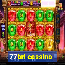 77brl cassino